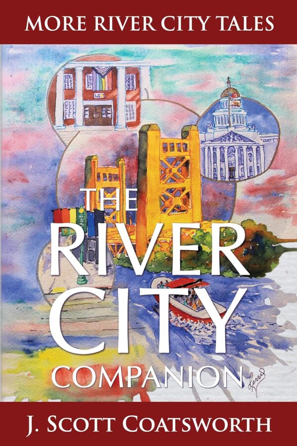 The River City Companion - J. Scott Coatsworth - River City